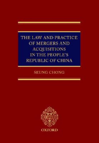 Carte Law and Practice of Mergers and Acquisitions in the People's Republic of China W. Seung Chong