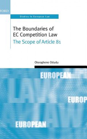 Kniha Boundaries of EC Competition Law Okeoghene Odudu
