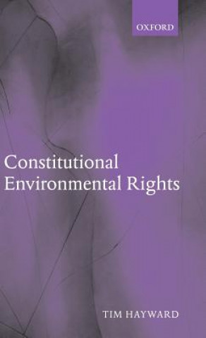 Carte Constitutional Environmental Rights Tim Hayward