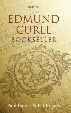 Kniha Edmund Curll, Bookseller Paul Baines