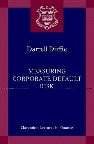 Knjiga Measuring Corporate Default Risk Darrell Duffie