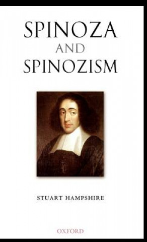 Kniha Spinoza and Spinozism Stuart Hampshire