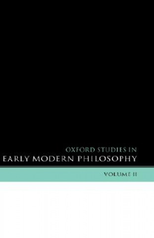 Livre Oxford Studies in Early Modern Philosophy Volume 2 Daniel Garber