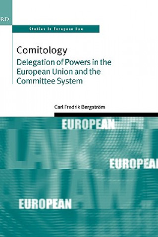 Knjiga Comitology Carl Fredrik Bergstrom