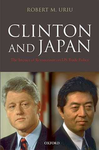 Книга Clinton and Japan Robert M. Uriu