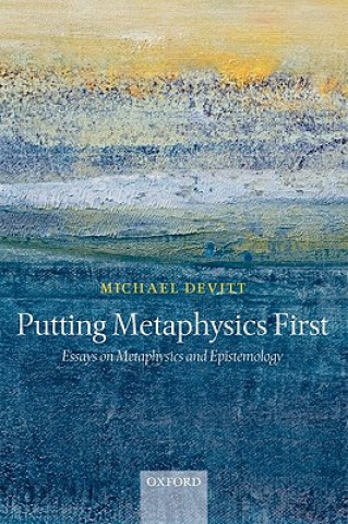 Carte Putting Metaphysics First Michael Devitt