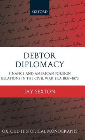 Kniha Debtor Diplomacy Jay Sexton