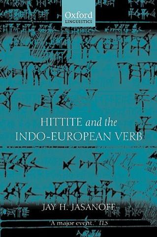 Книга Hittite and the Indo-European Verb Jay H. Jasanoff