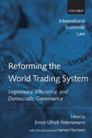 Książka Reforming the World Trading System James Harrison