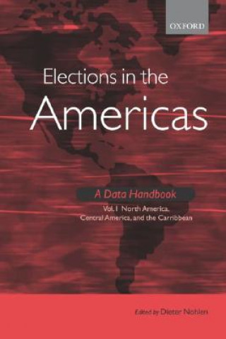 Kniha Elections in the Americas A Data Handbook Volume 1 Dieter Nohlen