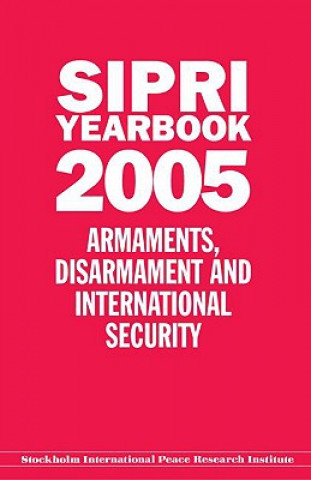 Knjiga SIPRI YEARBOOK 2005 Stockholm International Peace Research Institute