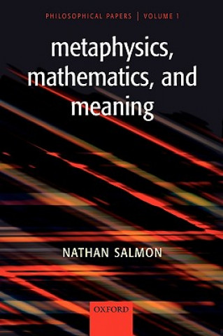 Knjiga Metaphysics, Mathematics, and Meaning Nathan Salmon