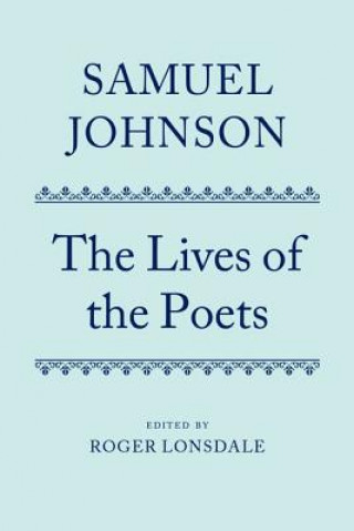 Książka Samuel Johnson's Lives of the Poets Roger Lonsdale