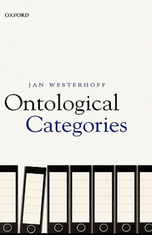 Kniha Ontological Categories Jan Westerhoff