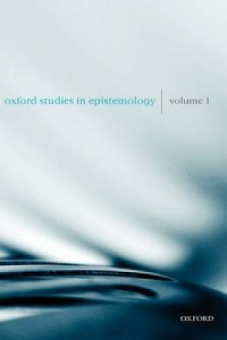 Kniha Oxford Studies in Epistemology Volume 1 