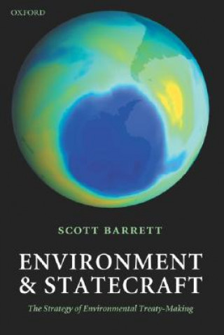Könyv Environment and Statecraft Scott Barrett