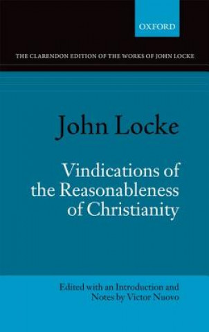 Kniha John Locke: Vindications of the Reasonableness of Christianity John Locke