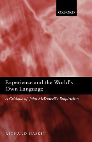 Könyv Experience and the World's Own Language Richard Gaskin