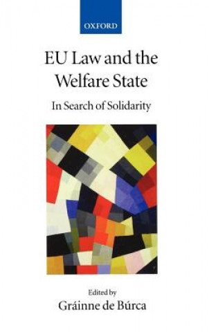Carte EU Law and the Welfare State Grainne De Burca