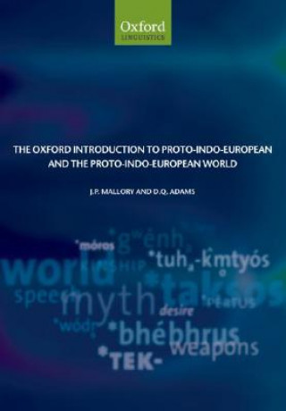 Książka Oxford Introduction to Proto-Indo-European and the Proto-Indo-European World D.Q. Adams