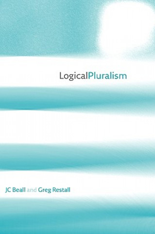 Könyv Logical Pluralism J.C. Beall
