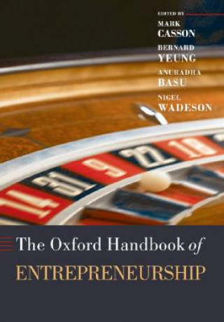 Carte Oxford Handbook of Entrepreneurship Mark Casson