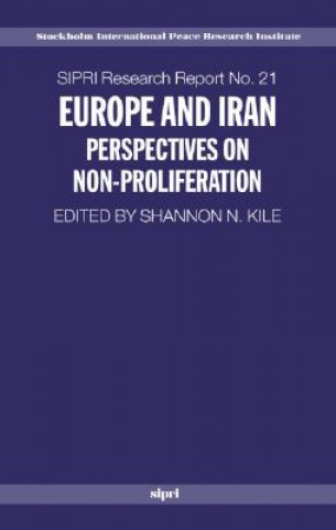 Kniha Europe and Iran Shannon N. Kile