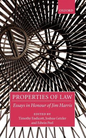 Kniha Properties of Law Timothy Endicott