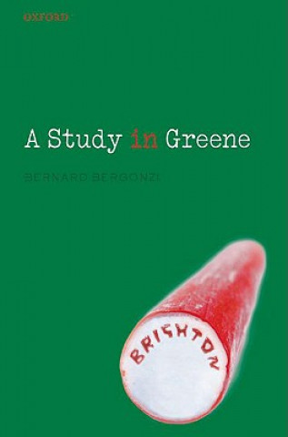 Buch Study in Greene Bernard Bergonzi