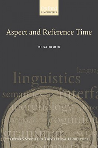 Boek Aspect and Reference Time Olga Borik