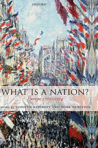 Knjiga What Is a Nation? Timothy Baycroft