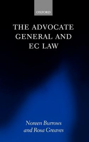 Книга Advocate General and EC Law Noreen Burrows
