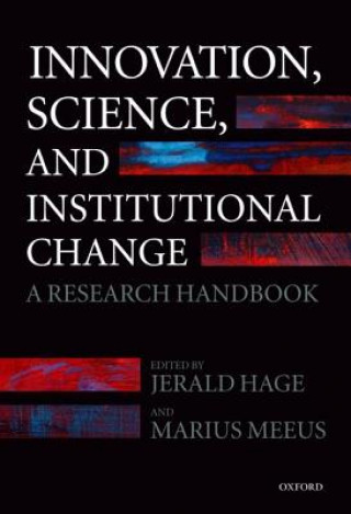 Carte Innovation, Science, and Institutional Change Jerald Hage