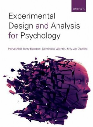 Knjiga Experimental Design and Analysis for Psychology Herve Abdi