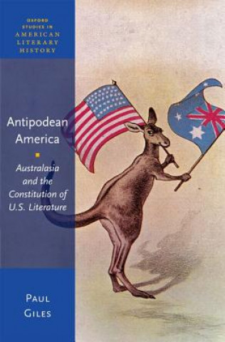 Kniha Antipodean America Paul Giles
