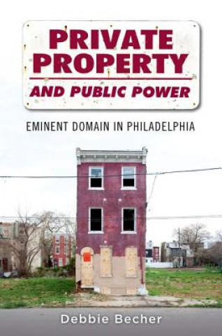 Carte Private Property and Public Power Debbie Becher