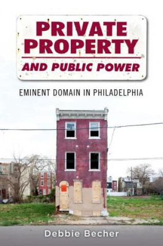 Buch Private Property and Public Power Debbie Becher