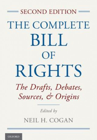 Knjiga Complete Bill of Rights Neil H. Cogan