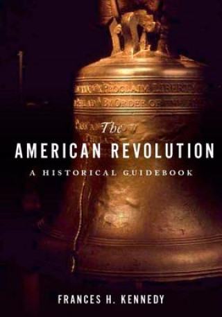 Book American Revolution Frances H. Kennedy