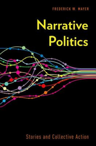 Carte Narrative Politics Frederick W. Mayer