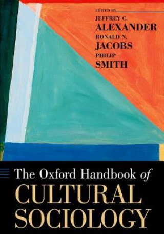 Knjiga Oxford Handbook of Cultural Sociology Jeffrey C. Alexander