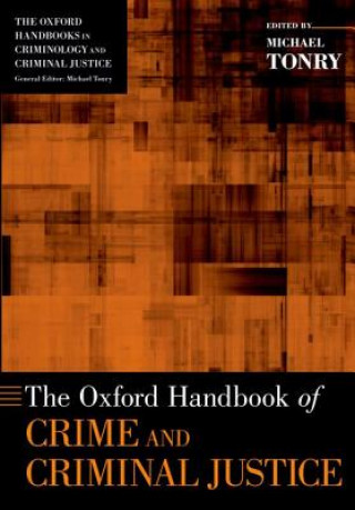 Kniha Oxford Handbook of Crime and Criminal Justice Michael Tonry