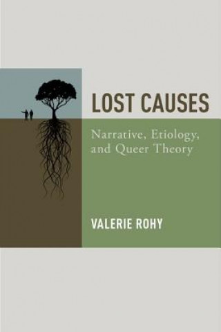 Buch Lost Causes Valerie Rohy