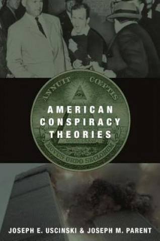 Carte American Conspiracy Theories Joseph E. Uscinski