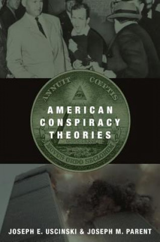 Livre American Conspiracy Theories Joseph E. Uscinski