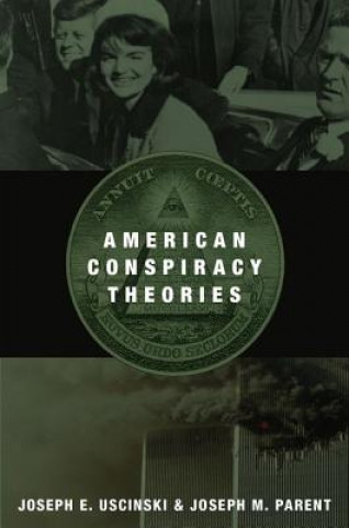Carte American Conspiracy Theories Joseph M. Parent