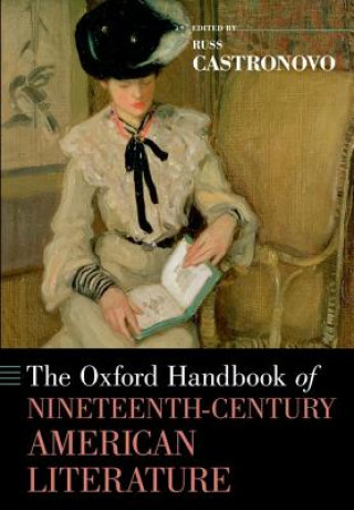 Carte Oxford Handbook of Nineteenth-Century American Literature Russ Castronovo