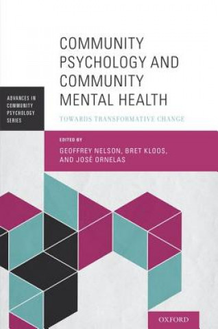 Kniha Community Psychology and Community Mental Health Geoffrey Nelson