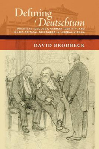 Kniha Defining Deutschtum David Brodbeck