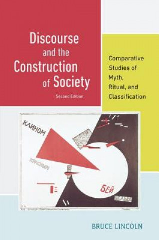 Carte Discourse and the Construction of Society Bruce Lincoln